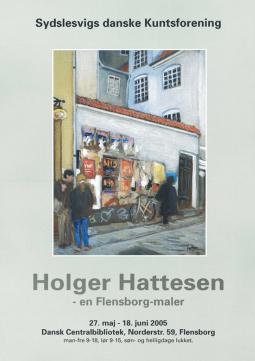 Holger Hattesen - en Flensborg-maler